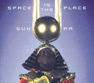 Sun Ra - Space Is The Place