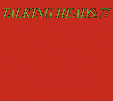 Talking Heads - Talking Heads: 77