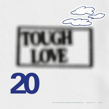 Tough Love 20: Don’t Do Anything Important With Anybody Else - Various Artists