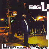 Big L - Lifestylez Ov Da Poor & Dangerous