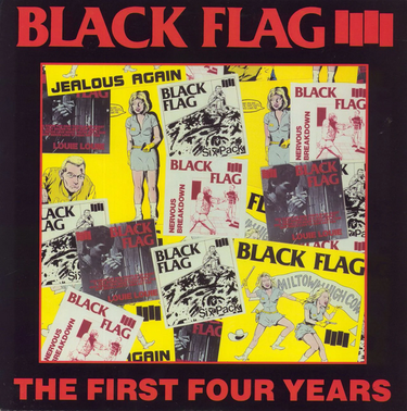 BLACK FLAG - THE FIRST FOUR YEARS