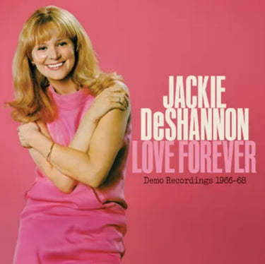 Jackie Deshannon - Love Forever - Demo Recordings 1966-1967 (RSD 25)