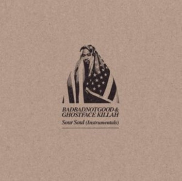 Badbadnotgood X Ghostface Killah - Sour Soul Instrumentals (2025 Repress)