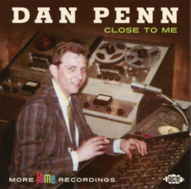 Dan Penn - Close To Me: More Fame Recordings
