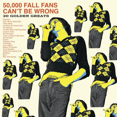 The Fall - 50,000 Fall Fans Can't Be Wrong (2025 Reissue)