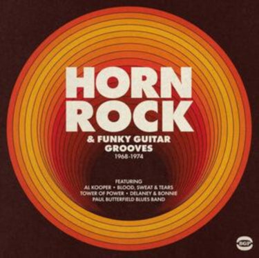 Horn Rock & Funky Guitar Grooves 1968-1974 - Horn Rock & Funky Guitar Grooves 1968-1974