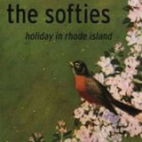 The Softies - Holiday On Rhode Island