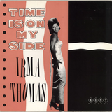 Irma Thomas - Time Is On My Side ... Plus
