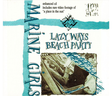 MARINE GIRLS - LAZY WAYS - BEACH PARTY