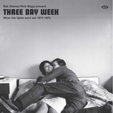 Various Artists (Bob Stanley + Pete Wiggs) - Three Day Week - When The Lights Went Out 1972-1975