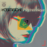 Various Artists - Kosmische Psychédélique (Motorik, Astral and Avant-Garde Musik from Deutschland and Beyond 1970–2025)