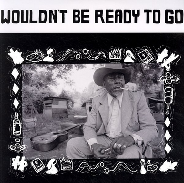 Various Artists - Wouldn't Be Ready To Go