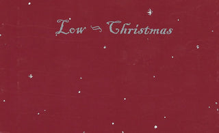 Low: Christmas. Radiant, Timeless