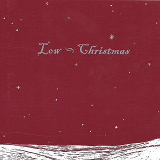 Low: Christmas. Radiant, Timeless