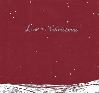 Low: Christmas. Radiant, Timeless