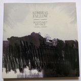 Admiral Fallow - Boots Met My Face