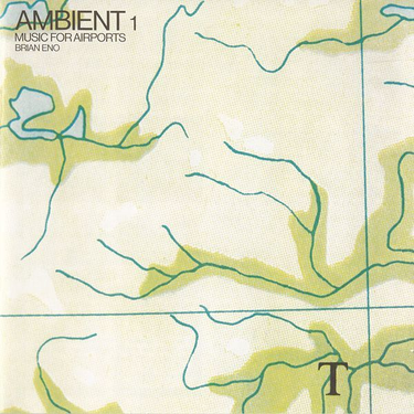Brian Eno - Ambient 1: Music For Airports