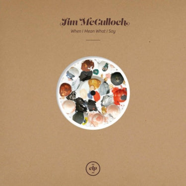 Jim Mcculloch - When I Mean What I Say