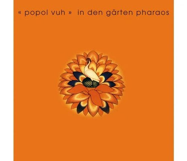 Popol Vuh - In Der Garten Pharaos (2025 Reissue)