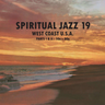 Various Artists - Spiritual Jazz 19: West Coast USA (Parts 1 & 2)