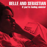 Belle & Sebastian - If Youre Feeling Sinister