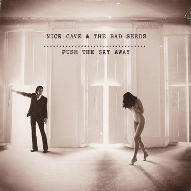 Cave, Nick & The Bad Seeds - Push The Sky Away