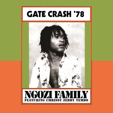 Ngozi Family - Ngozi Family - Gate Crash '78 - 2LP - Black Vinyl  [RSD 2026]