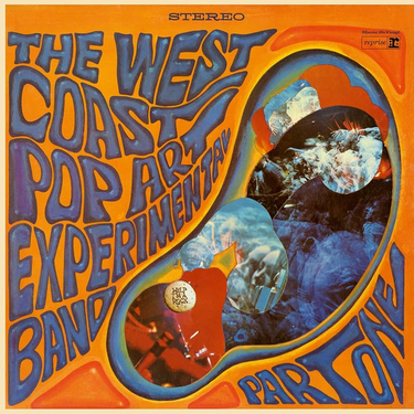 WEST COAST POP ART EXPERIMENTAL BAND - Part One