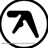 APHEX TWIN - SELECTED AMBIENT WORKS 85¿92