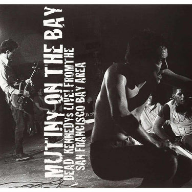 Dead Kennedys - Mutiny On The Bay (2023 Repress)