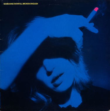 Marianne Faithfull - Broken English