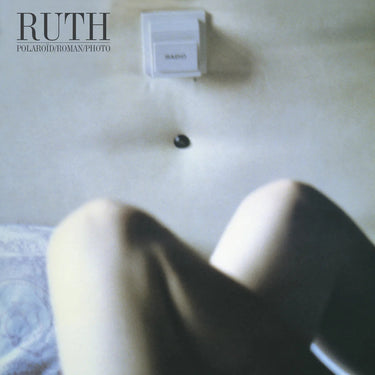Ruth - Polaroid/Roman/Photo (40Th Anniversary Edition)