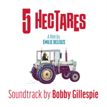 Bobby Gillespie - 5 Hectares (OST)