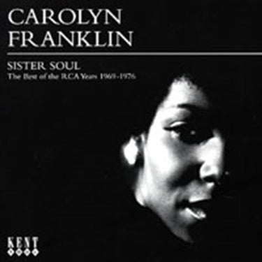 Carolyn Franklin - Sister Soul: The Best Of The Rca Years 1969-1976