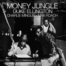 Duke Ellington - Money Jungle