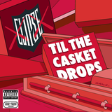 Clipse - Til The Casket Drops