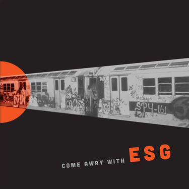 ESG - Come Away With (35th Anniversary Repress)