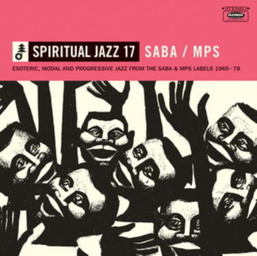 Spiritual Jazz 17: Saba / Mps - Various Artists