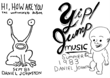 Daniel Johnston - Hi How Are You - Yip/Jump Music