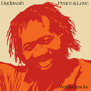 Dadawah - Peace and Love Wadadadow
