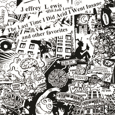 Jeffrey Lewis - The Last Time I Did Acid I Went Insane (2025 Reissue)