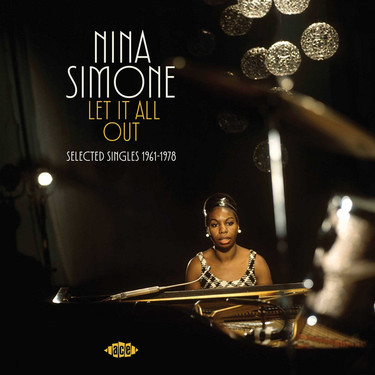 Nina Simone - Let It All Out: Selected Singles 1961-1978