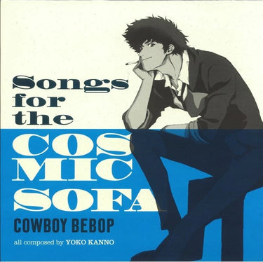 Cowboy Bebop: Songs For The Cosmic Sofa