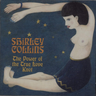 Shirley Collins - The Power Of The True Love Knot