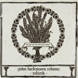 Various Artists - John Barleycorn Reborn: Rebirth
