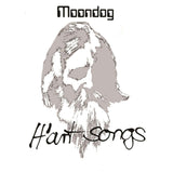 MOONDOG - HART SONGS