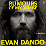 Evan Dandos - Rumours Of My Demise
