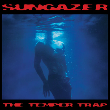 Sungazer - Temper Trap