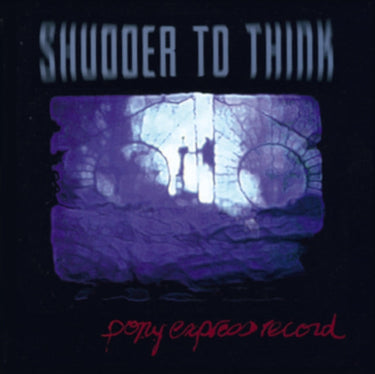 Shudder To Think - Pony Express Record (RSD 25)