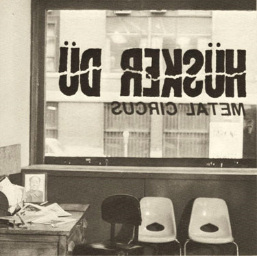 Husker Du - Metal Circus